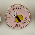 Set 12 Brose Martisor pentru Copii, Jolie, Model Albinuta, cu Mesaj Don`t Worry Bee Happy, Roz Galben